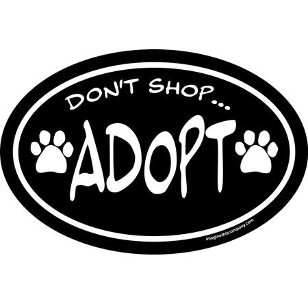 Imagine This Don't Shop Adopt