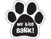 Imagine This My Kids Bark Paw Car Magnet